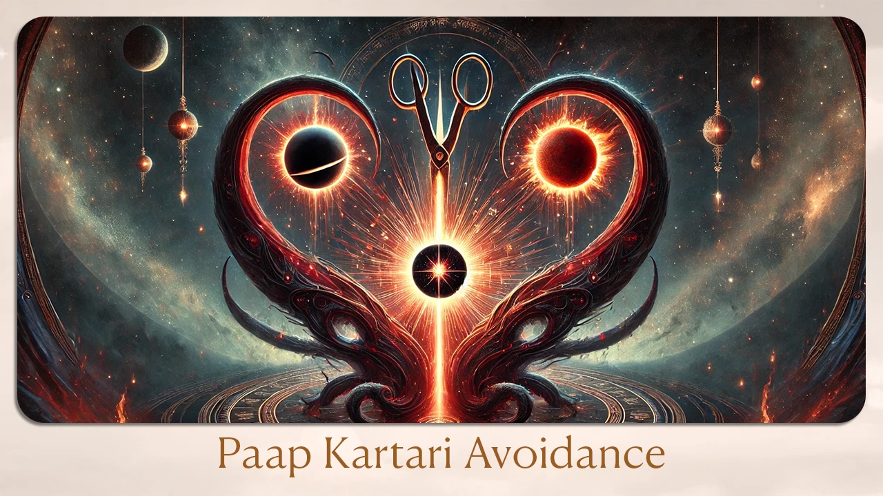 Paap Kartari Avoidance